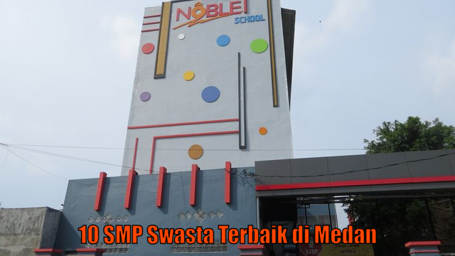 10 SMP Swasta Terbaik di Medan